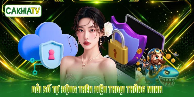Dải số tự động trên điện thoại thông minh