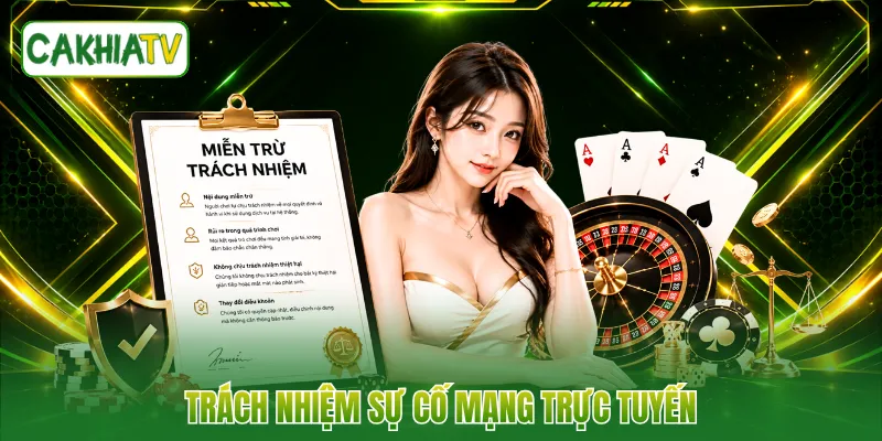 Trách nhiệm sự cố mạng trực tuyến