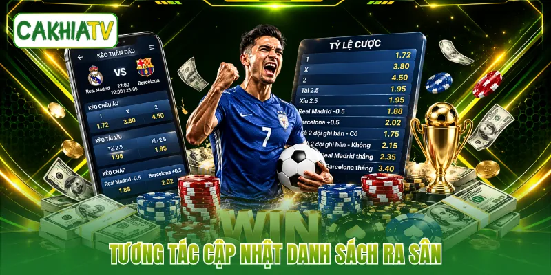 Tương tác cập nhật danh sách ra sân