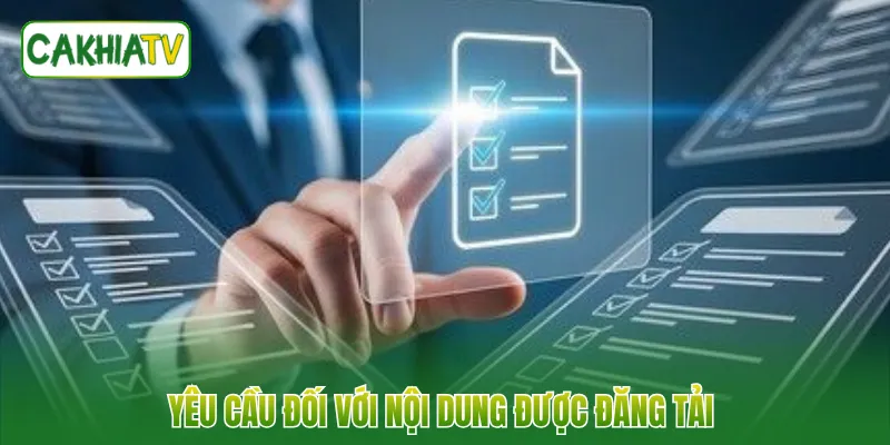 Yêu cầu đối với nội dung được đăng tải 
